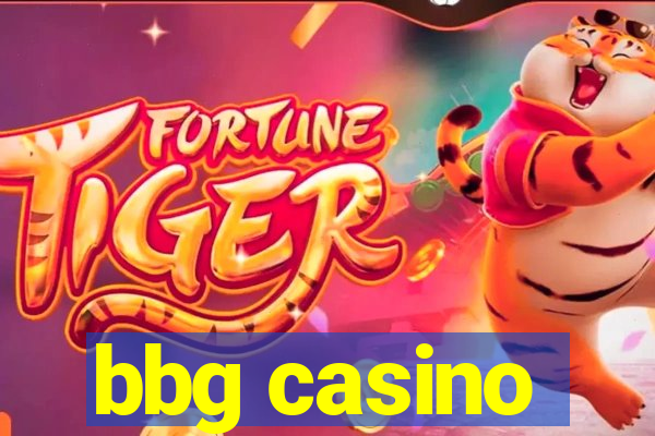 bbg casino